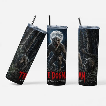 Deep Woods Terrors™ - The Dogman 20oz Skinny Tumbler