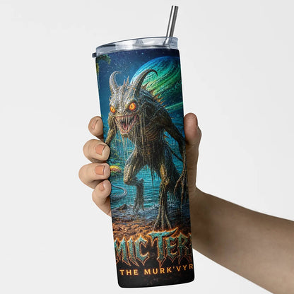 Cosmic Terrors™ - The Murk'vyr 20oz Skinny Tumbler