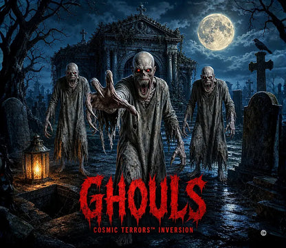 Cosmic Terrors™ Inversion - Ghouls