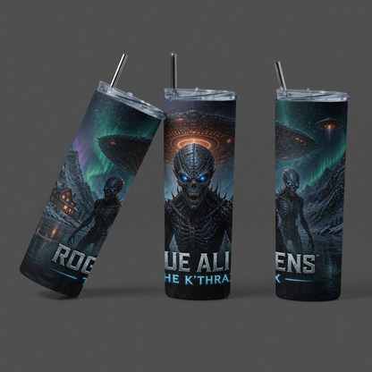 Rogue Aliens™ The K'Thrax 20oz Skinny Tumbler